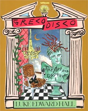 Greco Disco ― The Art and Design of Luke Edward Hall