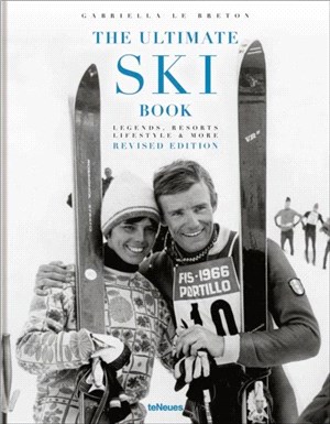 The Ultimate Ski Book: Legends, Resorts, Lifestyle & More