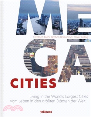 Megacities：Living in the World's Largest Cities