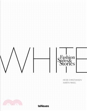 The White Book：Fashion, Styles & Stories