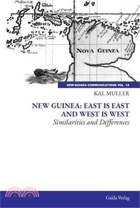 New Guinea: East is East and West is West: Similarities and Differences