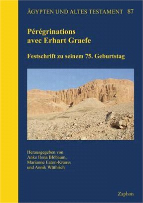 Peregrinations Avec Erhart Graefe ― Festschrift Zu Seinem 75; Geburtstag