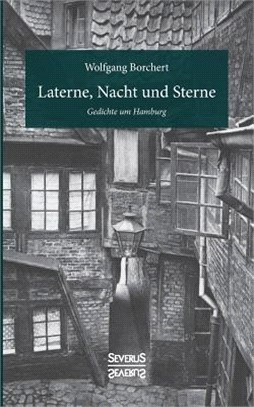 Laterne, Nacht und Sterne: Gedichte um Hamburg