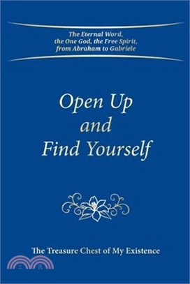 Open Up and Find Yourself: The Treasure Chest of My Existence