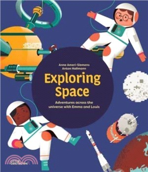 Exploring Space：Adventures Across the Universe with Emma and Louis