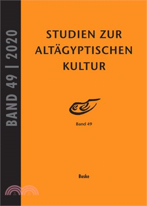 Studien Zur Altagyptischen Kultur Bd. 49 (2020)