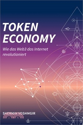 Token Economy: Wie das Web3 das Internet revolutioniert (German Edition, Hardcover): Wie das Web3 das Internet revolutioniert (German