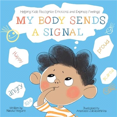 My Body Sends A Signal：Helping Kids Recognize Emotions and Express Feelings