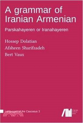 A grammar of Iranian Armenian