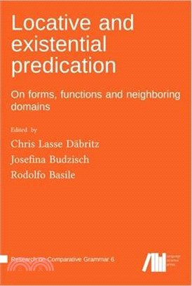 Locative and existential predication: On forms, functions and neighboring domains