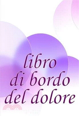 Libro di bordo del dolore: Elegante libro per annotare data, energia, attività, sonno, livello/area del dolore, pasti e altro ancora