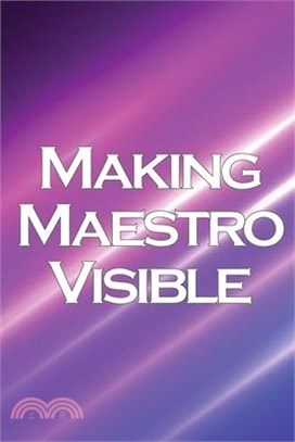 Making Maestro Visible: Realise Success in Network Marketing