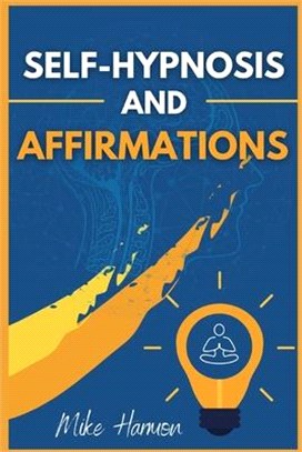 Self-Hypnosis and Affirmations