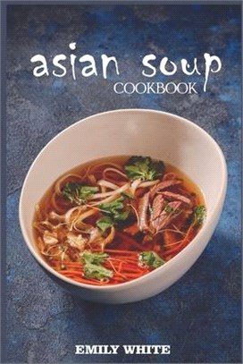 Asian Soup Cookbook