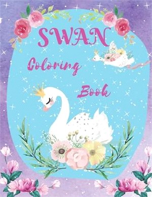 Swan Coloring Book: Swan Paradise