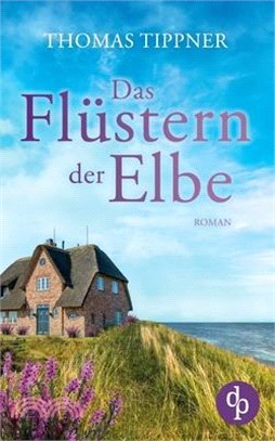 Das Flüstern der Elbe