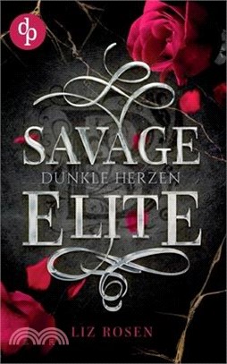 Savage Elite: Dunkle Herzen