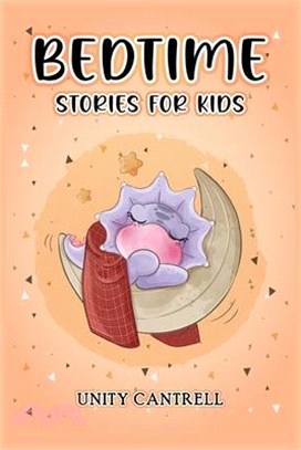 Bedtime Stories for Kids: The Ultimate Collection of Traditional and Contemporary Fables, as well as Featuring the Legend of the Unicorn (2022 T