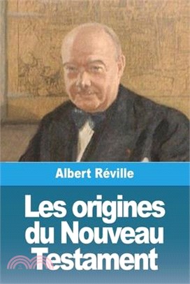 Les origines du Nouveau Testament