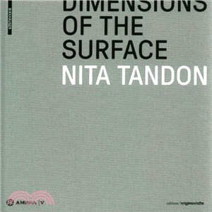 Nita Tandon ― Dimensions of the Surface. Dimensionen Der OberflSche