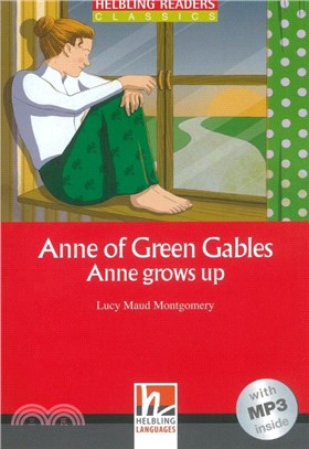 Helbling Readers Red Series Level 3: Anne of Green Gables Anne grows up（清秀佳人 下）（with MP3）