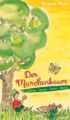 Der Märchenbaum: Frühling - Sommer - Herbst - Winter