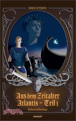 Aus dem Zeitalter Atlantis - Teil 1: Schwertfischer