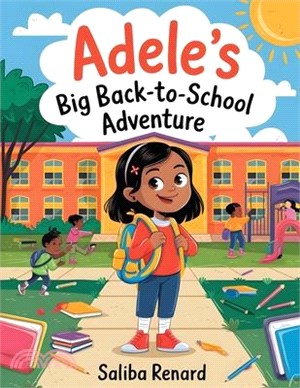 Adele's Big Back-to-School Adventure