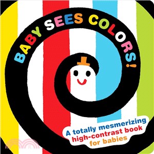 Baby Sees Colors! ― A High-contrast Book to Improve Focus
