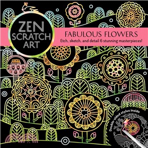Zen Scratch Art ― Fabulous Flowers