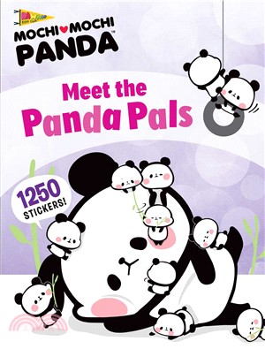 Mochi Mochi Panda: Meet the Panda Pals : 1250 Stickers!