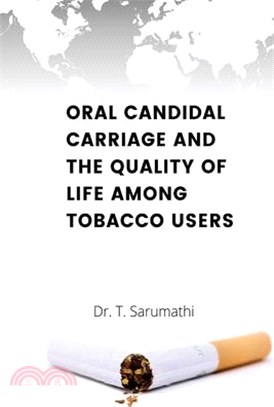 Oral Candidate Carriage and the Quality of Life Among Toacco Users