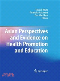 Asian Perspectives and Evidence on Health Promotion and Education