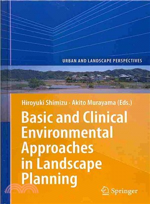 Basic and Clinical Environment Approaches in Landscape Planning