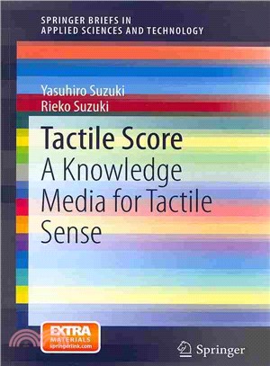 Tactile Score ― A Knowledge Media for Tactile Sense