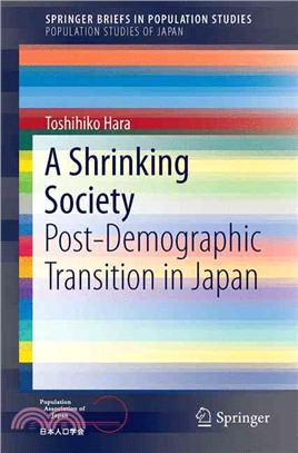 A Shrinking Society ― Post-Demographic Transition in Japan