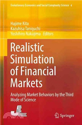 Realistic Simulation of Financial Markets ― Analyzing Market Behaviors by the Third Mode of Science