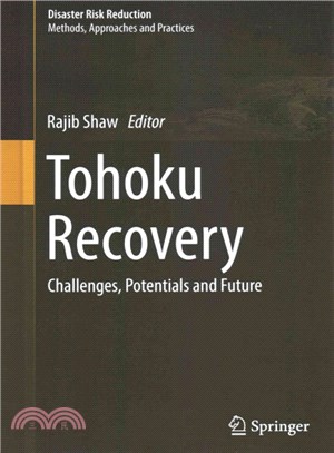 Tohoku Recovery ― Challenges, Potentials and Future