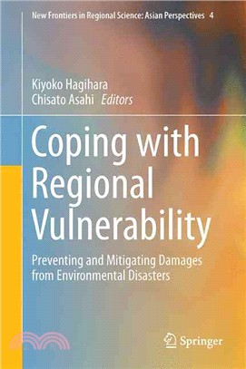 Coping With Regional Vulnerability ― Preventing and Mitigating Damages from Environmental Disasters