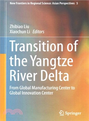 Transition of the Yangtze River Delta ― From Global Manufacturing Center to Global Innovation Center