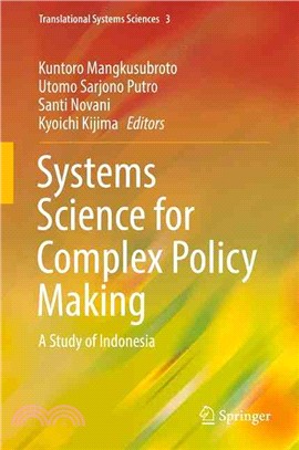 Systems Science for Complex Policy Making ― A Study of Indonesia