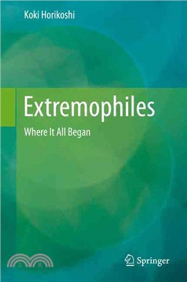 Extremophiles ― Where It All Began