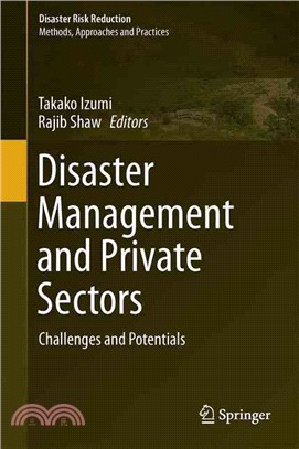 Disaster Management and Private Sectors ― Challenges and Potentials