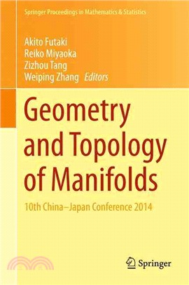 Geometry and Topology of Manifolds ― 10th China-japan Conference 2014