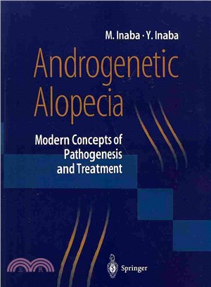 Androgenetic Alopecia ― Modern Concepts of Pathogenesis and Treatment