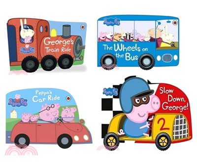 Peppa Pig: The Wheels on the Bus / Slow Down, George! / Peppa's Car Ride / George's Train Ride (硬頁車輪書)