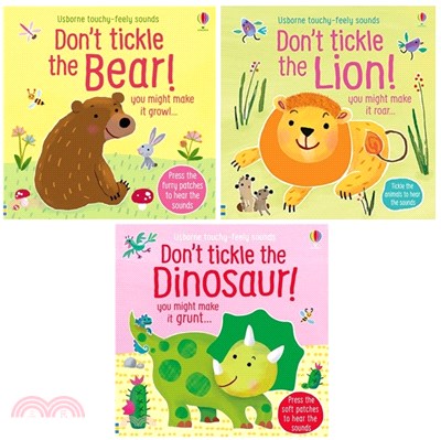 Don't Tickle the Bear/Dinosaur/Lion (共3本)(硬頁觸摸音效書)