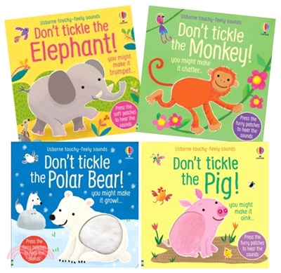 Don't Tickle the Elephant / Monkey / Polar Bear / Pig! (硬頁觸摸音效書)(共4本)