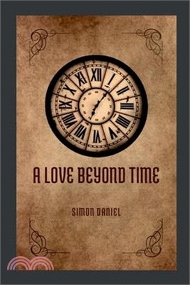 A Love Beyond Time