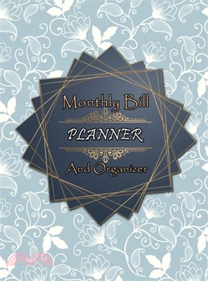 Monthly Bill Planner and Organizer: Finance Monthly and Weekly Budget Planner Expense Tracker, Finance Planner, Bill Tracker